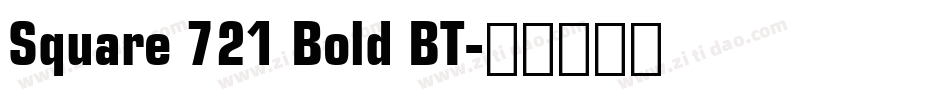 Square 721 Bold BT字体转换